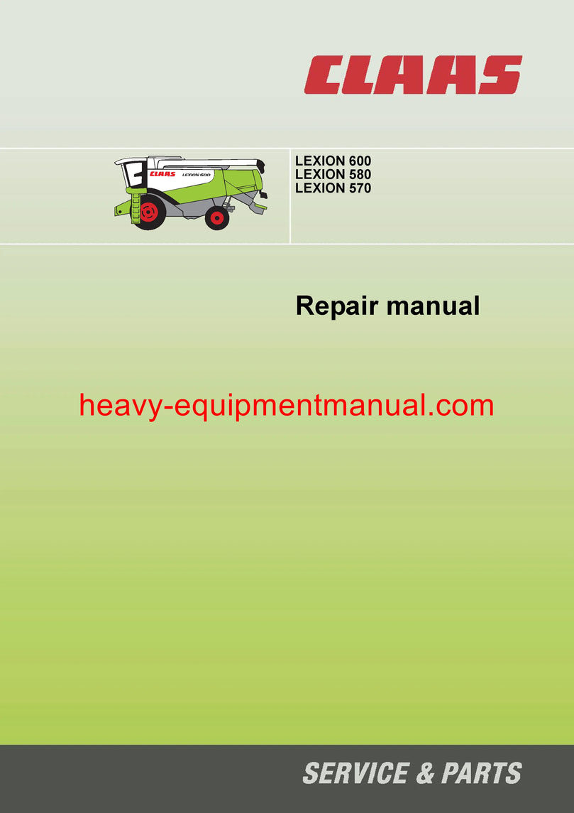 Claas Lexion 570, 580, 600 Combine Harvester Service Repair Manual
