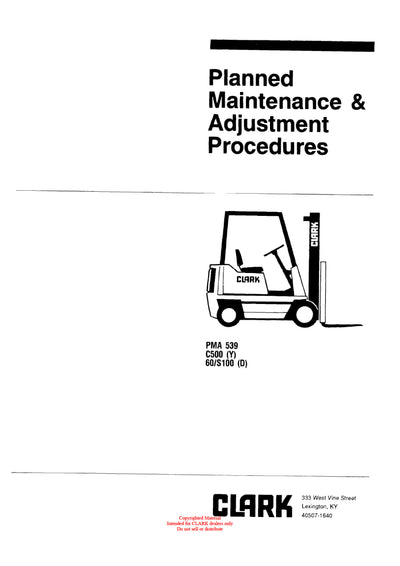 Clark 685 - Y685 (PMA-539) Forklift Planned Maintenance & Adjustment Manual - PDF Download