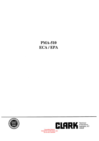 Clark ECA/EPA (PMA-510) Forklift Planned Maintenance & Adjustment Manual - PDF Download