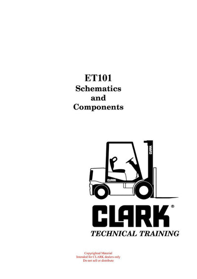 Clark ET-101 Forklift Schematics and Components Technical Training Manual - PDF Download