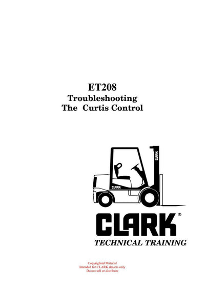 Clark ET-208 Forklift Troubleshooting The Curtis Control Technical Training Manual - PDF Download