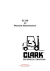 Clark IC-110 Forklift Planned Maintenance Technical Training Manual - PDF Download
