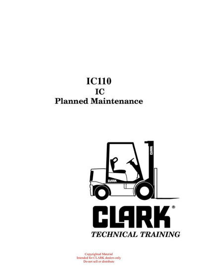 Clark IC-110 Forklift Planned Maintenance Technical Training Manual - PDF Download
