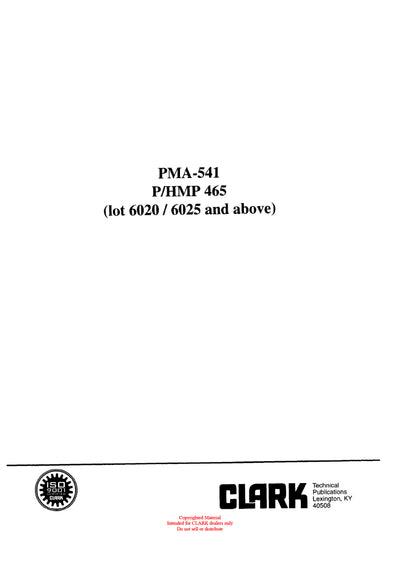 Clark P/HMP 465 (PMA-541) Forklift Planned Maintenance & Adjustment Manual - PDF Download