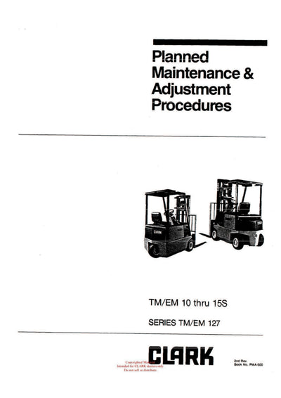 Clark PMA-500 Forklift Planned Maintenance & Adjustment Manual - PDF Download