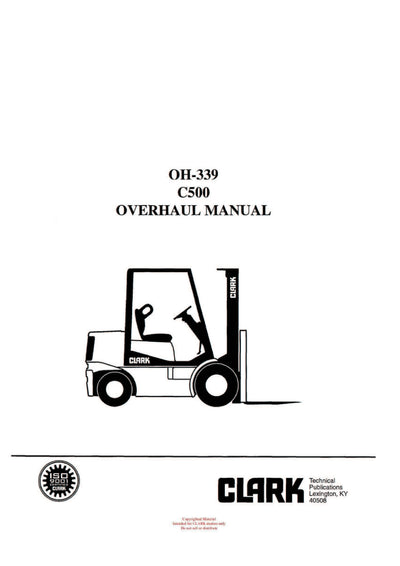 Clark C500 (OH-339)Forklift Overhaul Manual - PDF Download