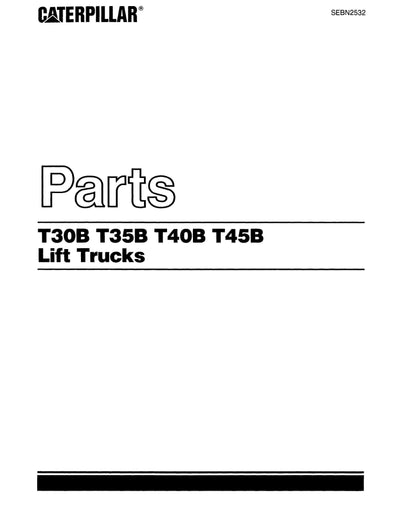 Cterpillar T40B T45B T50B T60B Forklift Parts Manual - Download PDF
