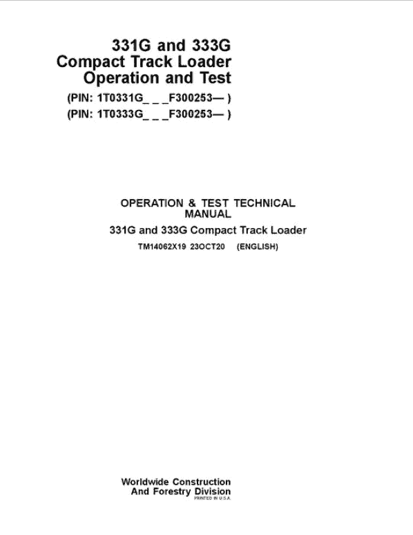 JOHN DEERE 331G AND 333G COMACT TRACK LOADER OPERATION & TEST TECHNICAL SERVICE MANUAL (TM14062X19