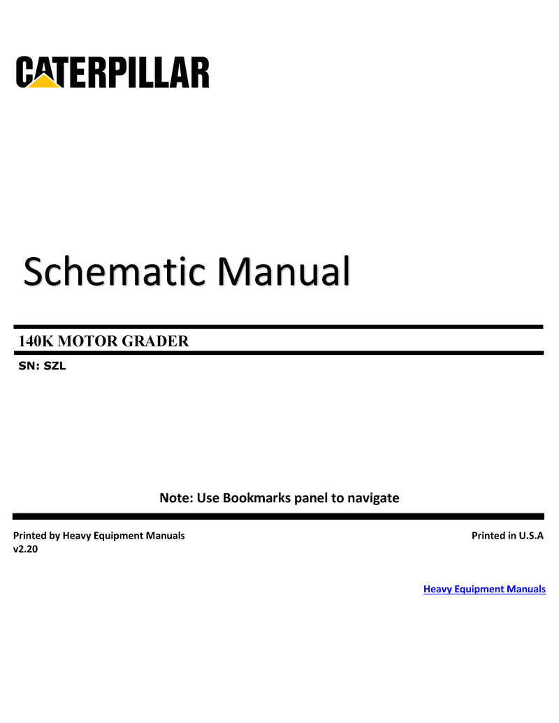 DOWNLOAD CATERPILLAR 140K MOTOR GRADER ELECTRICAL AND HYDRAULIC SCHEMATI MANUAL SZL