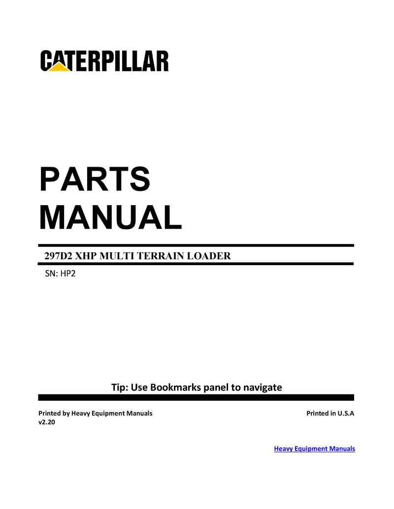 DOWNLOAD CATERPILLAR 297D2 XHP MULTI TERRAIN LOADER PARTS MANUAL HP2