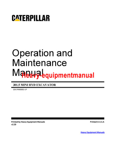CATERPILLAR 301.5 MINI HYD EXCAVATOR OPERATION AND MAINTENANCE MANUAL 3YW