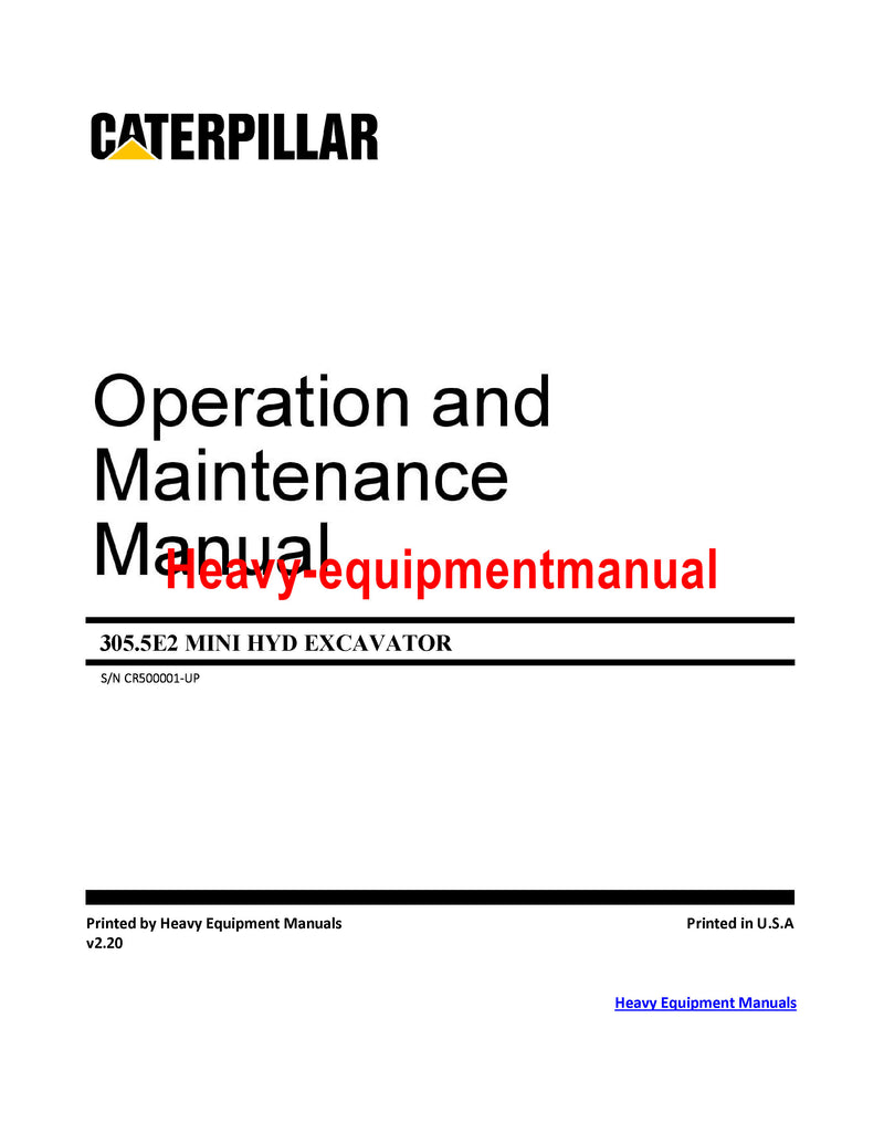 CATERPILLAR 305.5E2 MINI HYD EXCAVATOR OPERATION AND MAINTENANCE MANUAL CR5