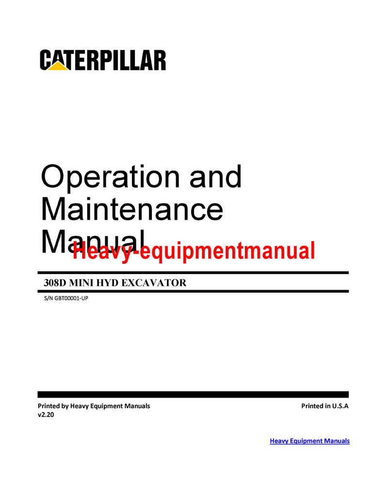 CATERPILLAR 308D MINI HYD EXCAVATOR OPERATION AND MAINTENANCE MANUAL GBT