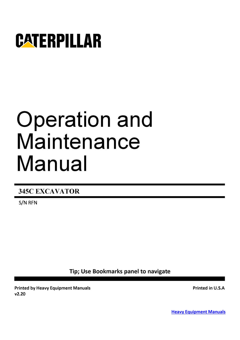 DOWNLOAD CATERPILLAR 345C EXCAVATOR OPERATION AND MAINTENANCE MANUAL RFN