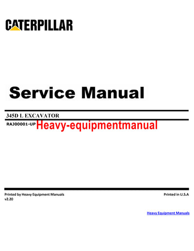 CATERPILLAR 345D L EXCAVATOR RAJ SERVICE MANUAL 