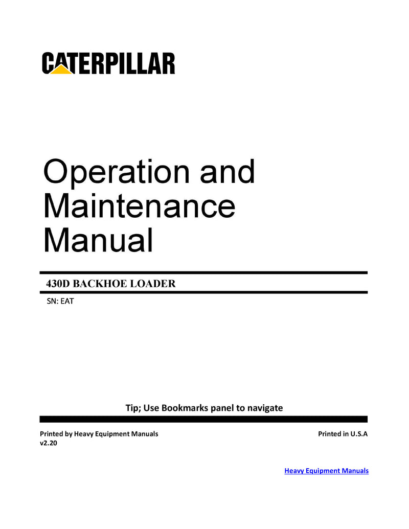 DOWNLOAD CATERPILLAR 430E BACKHOE LOADER OPERATION AND MAINTENANCE MANUAL EAT