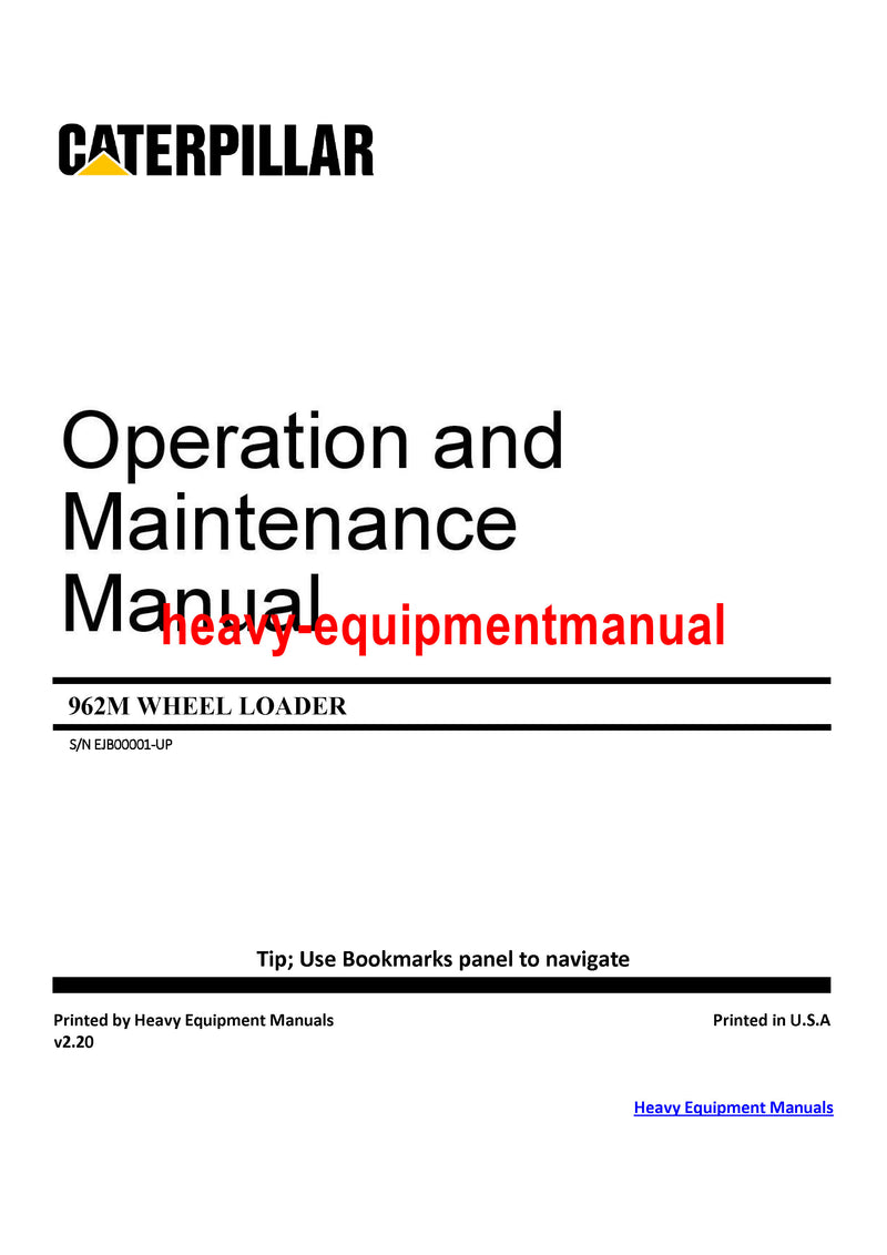 CATERPILLAR 962M WHEEL LOADER OPERATION AND MAINTENANCE MANUAL EJB