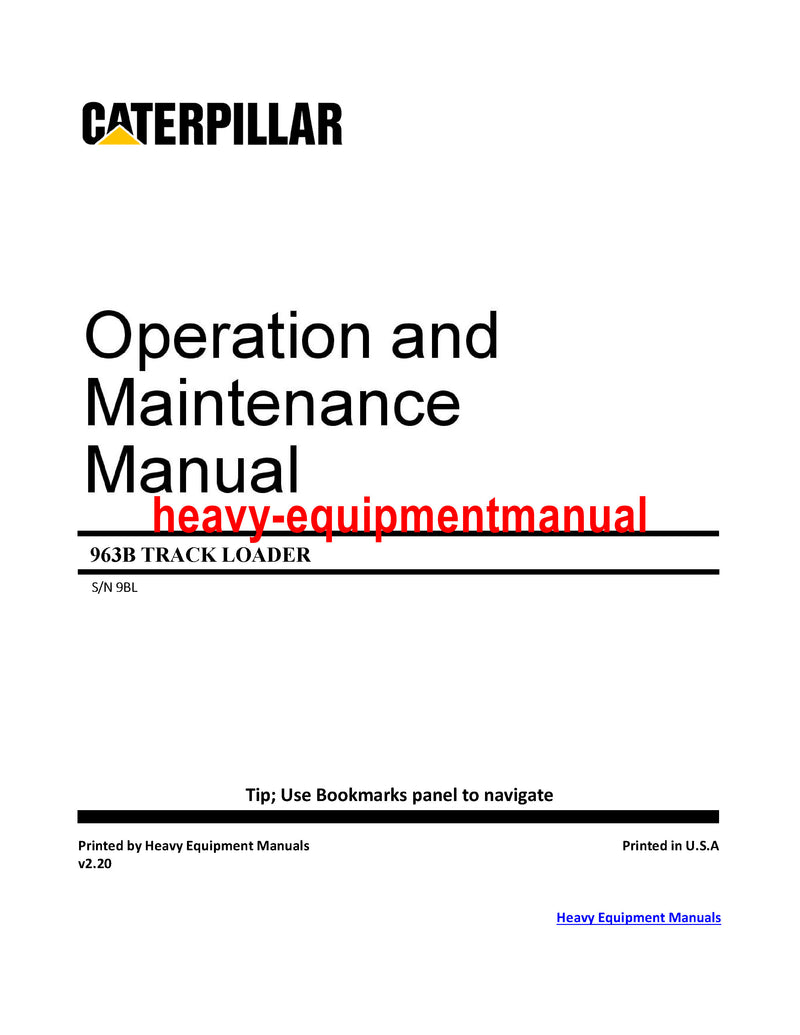 DOWNLOAD CATERPILLAR 963B TRACK LOADER FULL COMPLETE OPERATION AND MAINTENANCE MANUAL 9BL