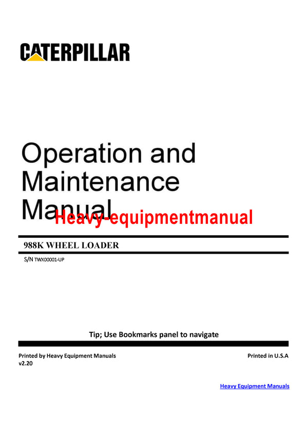 CATERPILLAR 988K WHEEL LOADER OPERATION AND MAINTENANCE MANUAL TWX