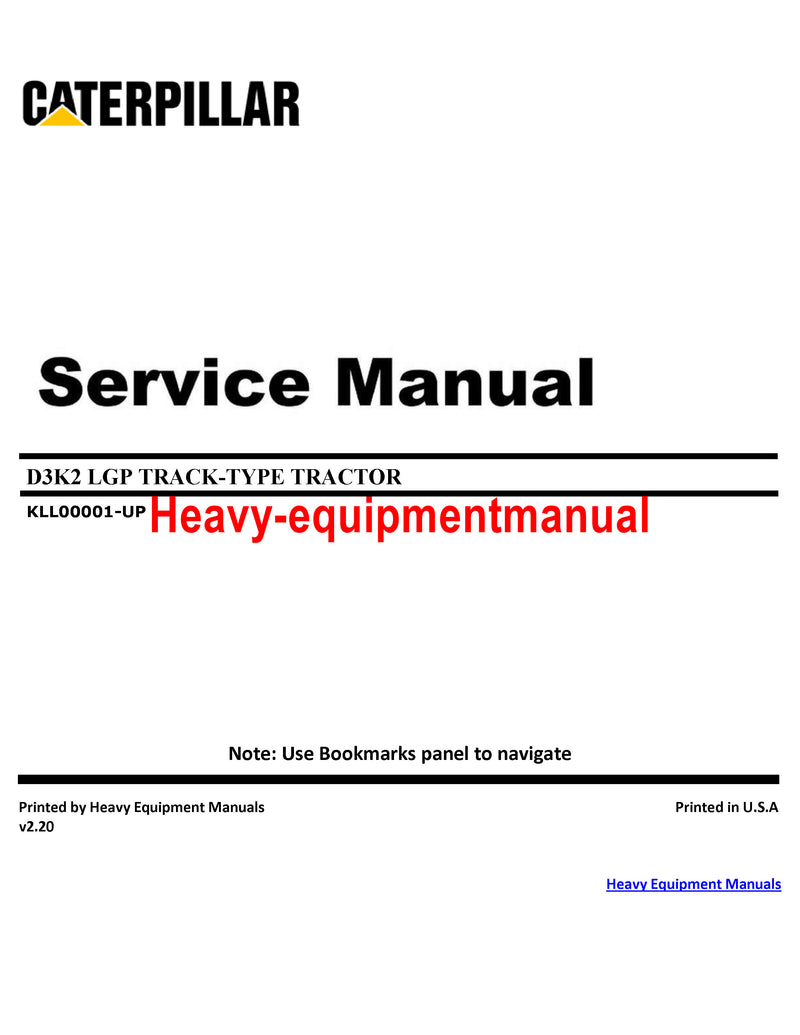 CATERPILLAR D3K2 LGP TRACK-TYPE TRACTOR SERVICE REPAIR MANUAL KLL