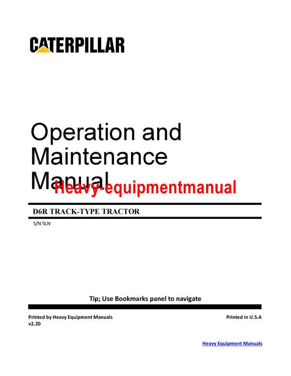 CATERPILLAR D6R TRACK-TYPE TRACTOR OPERATION AND MAINTENANCE MANUAL 5LN