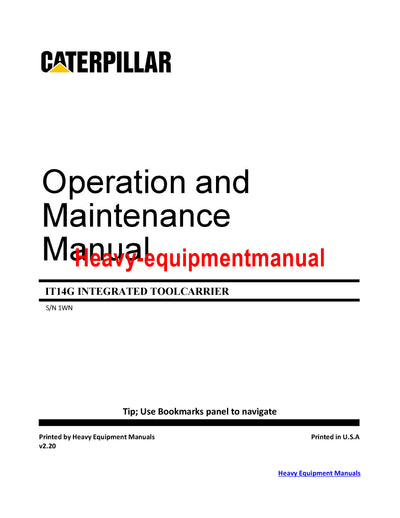 CATERPILLAR IT14G INTEGRATED TOOLCARRIER OPERATION AND MAINTENANCE MANUAL 1WN