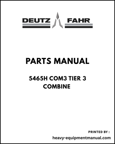 Deutz Fahr 5465H COM3 Tier 3 Combine Parts Manual - Pdf Download