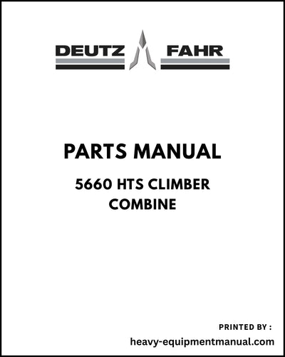 Deutz Fahr 5660 HTS CLIMBER Combine Parts Manual - Pdf Download