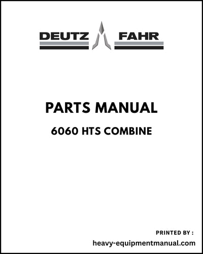 Deutz Fahr 6060 HTS Combine Parts Manual - Pdf Download