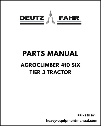 Deutz Fahr AGROCLIMBER 410 SIX Tier 3 Tractor Parts Manual - Pdf Download