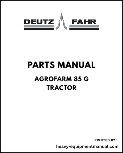 Deutz Fahr AGROFARM 85 G Tractor Parts Manual - Pdf Download -> 60001