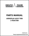 Deutz Fahr AGROPLUS 420 F Tier 3 Tractor Parts Manual - Pdf Download -> 