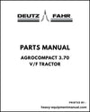 Deutz Fahr AgroCompact 3.70 V/F Tractor Parts Manual - Pdf Download