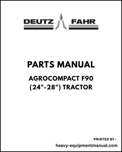 Deutz Fahr Agrocompact F90 (24"-28") Tractor Parts Manual - Pdf Download -> 3001