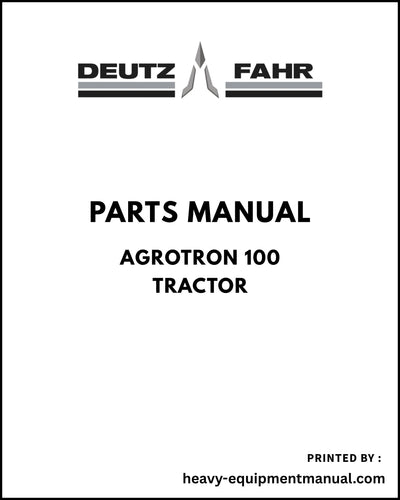 Deutz Fahr Agrotron 100 Tractor Parts Manual - Pdf Download