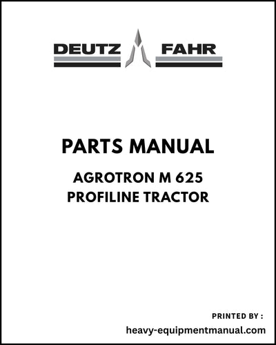 Deutz Fahr Agrotron M 625 Profiline Tractor Parts Manual - Pdf Download