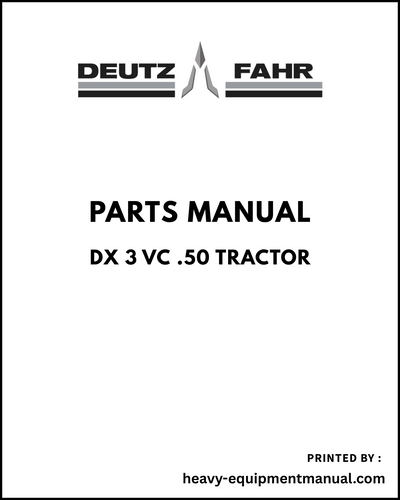 Deutz Fahr DX 3 VC .50 Tractor Parts Manual - Pdf Download