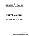 Deutz Fahr DX 3 VC .90 Tractor Parts Manual - Pdf Download