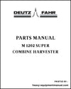 Deutz Fahr M 1202 SUPER Combine Harvester Parts Manual - Pdf Download