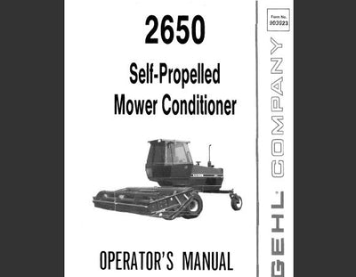 Download Gehl 2650 Self-Propelled Mower Conditioner Operator’s Manual