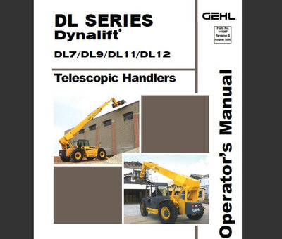 Download Gehl DL SERIES Dynalift DL7 DL9 DL11 DL12 Telescopic Handler Operator Manual
