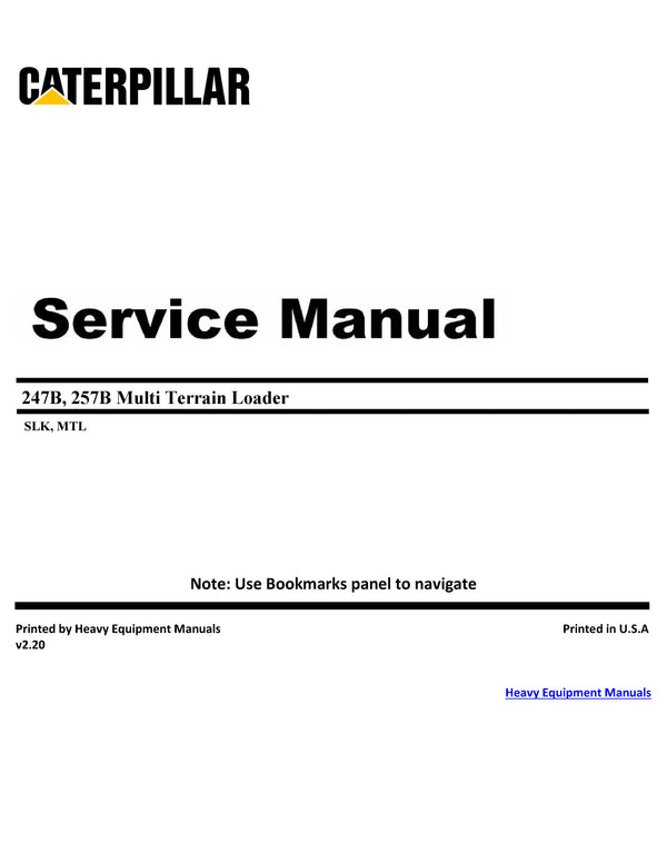 Download Caterpillar 247B, 257B Multi Terrain Loader Full Complete Service Repair Manual SLK, MTL