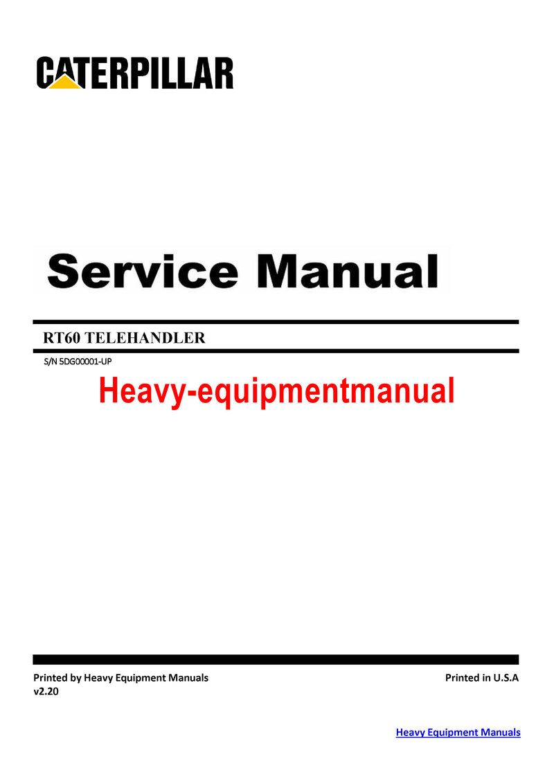 Caterpillar RT60 TELEHANDLER Full Complete Service Repair Manual 5DG