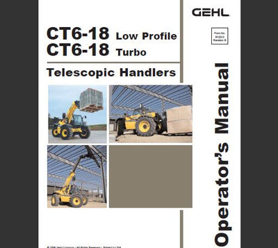 Download Gehl CT6-18 Low Profile, CT6-18 Turbo Telescopic Handler Operator’s Manual