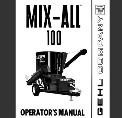 Download Gehl Mix-all 100MX Mixer Operator’s Manual