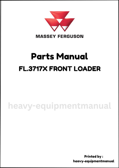 Massey Ferguson FL.3717X FRONT LOADER Parts Manual - Download PDF