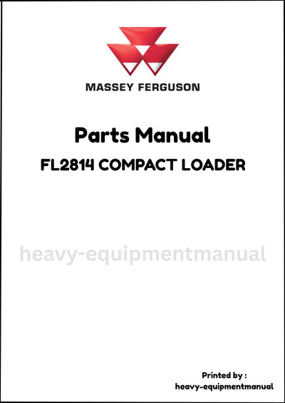 Massey Ferguson FL2814 COMPACT LOADER Parts Manual - Download PDF