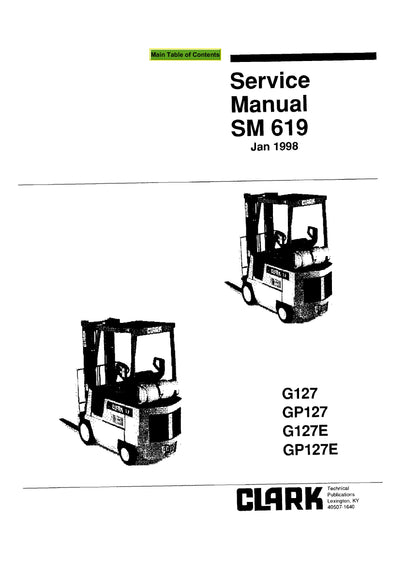 Clark G127 - GP127 - G127E - GP127E (SM-619) Forklift Service Repair Manual - PDF Download