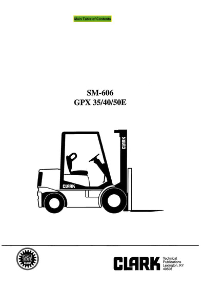 Clark GPX 35 40 50E (SM-606) Forklift Service Repair Manual - PDF Download