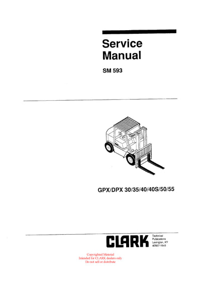 Clark GPX DPX 30 55 (SM-593A) Forklift Service Repair Manual - PDF Download